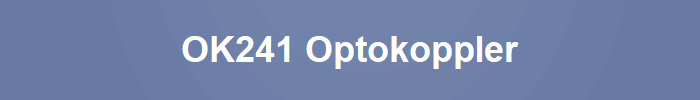 OK241 Optokoppler